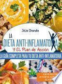Libro LA DIETA ANTI-INFLAMATORIA Y EL PLAN DE ACCIÓN