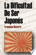 Libro La dificultad se ser JaponÃ©s