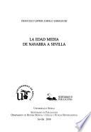 Libro La edad media de Navarra a Sevilla