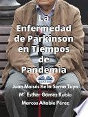 Libro La enfermedad de parkinson en tiempos de pandemia