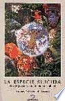 Libro La especie suicida