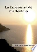 Libro La esperanza de mi destino
