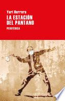 Libro La estación del pantano