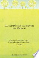 Libro La estadística ambiental en México