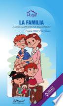 Libro La familia. ¿Cómo asumir eventos inesperados?