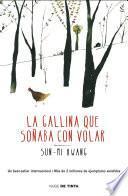 Libro La gallina que soñaba con volar