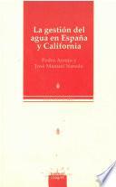 Libro La gestión del agua en España y California