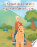 Libro La Granja de mi Abuelo - My Grandfather's Farm