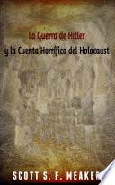 Libro La Guerra de Hitler y la Cuenta Horrífica del Holocausto