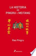 Libro La Historia de Pingru y Meitang