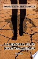 Libro La Historia de Un Joven Vagabundo