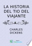 Libro La historia del tio del viajante