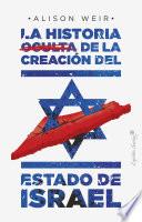 Libro La historia oculta de la creación del estado de Israel