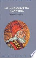 Libro La iconoclastia bizantina