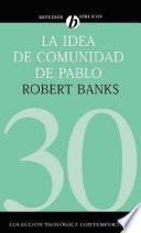 Libro La idea de comunidad de Pablo