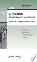 Libro La iniciación deportiva en la escuela