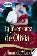 Libro La insensatez de olivia