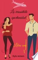 Libro La irresistible oportunidad