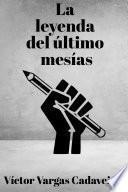 Libro La leyenda del último mesías