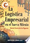 Libro La logística empresarial en el nuevo milenio