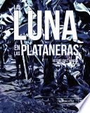 Libro La luna en las plataneras