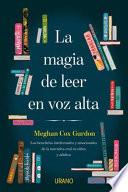 Libro La Magia de Leer En Voz Alta