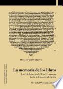 Libro La memoria de los libros. Las bibliotecas del Císter navarro hasta la Desamortización