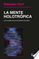 Libro La mente holotrópica