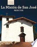 Libro La Misión de San José (Discovering Mission San José)