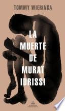 Libro La muerte de Murat Idrissi