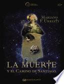 Libro La muerte y el camino de Santiago