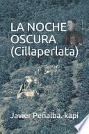 Libro La Noche Oscura (Cillaperlata)