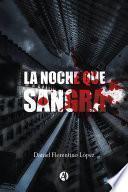 Libro La noche que sangra