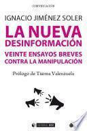 Libro La nueva desinformación