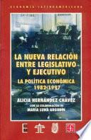 Libro La nueva relación entre legislativo y ejecutivo