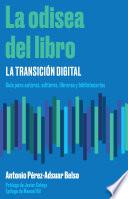 Libro La odisea del libro: la transición digital