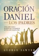 Libro La Oración de Daniel para los padres