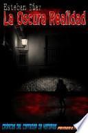 Libro La Oscura Realidad