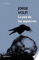 Libro La paz de los sepulcros/ Peace in the Graves