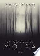 Libro La Pesadilla de Moira