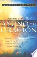 Libro La Potencia Oculta del Ayuno y la Oracion