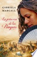 Libro La princesa de las pampas