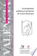 Libro La propuesta política y escritural de Laura Restrepo