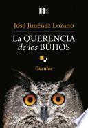 Libro La querencia de los búhos