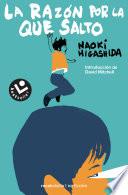 Libro La razón por la que salto/ The Reason I Jump