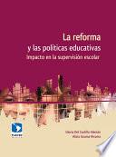 Libro La reforma y las políticas educativas