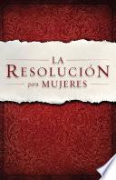 Libro La Resolución para Mujeres