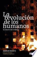 Libro La revolución de los humanos