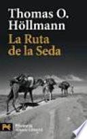 Libro La Ruta de la Seda