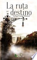 Libro La ruta del destino